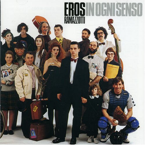 Eros Ramazzotti - In ogni senso (Usa Edition) - Zortam Music