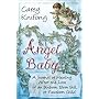 Angel Baby: A Journal of Healing After the Loss of an Unborn, Born Still, or Newborn Child