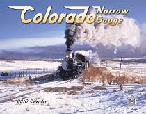 Colorado Narrow Gauge 2010 Calendar