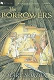 The Borrowers: Fiftieth-Anniversary Gift Edition