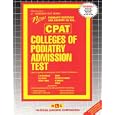 Colleges of Podiatry Admission Test (CPAT) by Jack Rudman