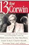 13 for Corwin: Estimates of Norman Corwin, the #1 Writer-producer-director During Radio's Golden Age