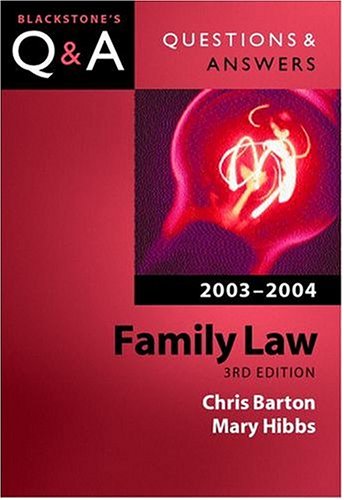 Family Law 2003-2004 (Blackstone's Law Q & A)
