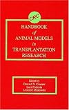 Handbook of Animal Models in Transplantation Research