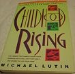 Childhood Rising: The Astrology of Your Mother, Your Father, and You