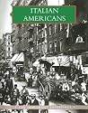 Italian Americans (Immigrant Experience Series)