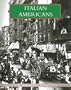 Italian Americans (Immigrant Experience Series)