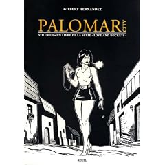 Love and Rockets : Palomar City : Premi�re partie