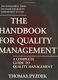 The Handbook for Quality Management