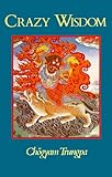 Crazy Wisdom (Dharma Ocean Series)