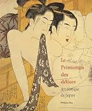 Le Printemps des d�lices : Art �rotique du Japon