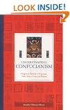 Understanding Confucianism: Origins, Beliefs, Practices, Holy Texts, Sacred Places