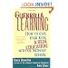 Guerrilla Learning: How to Give Your Kids a Real Education With or Without School