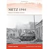 Metz 1944: Patton's fortified nemesis