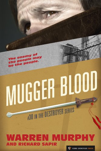 Mugger Blood (The Destroyer Book 30)
