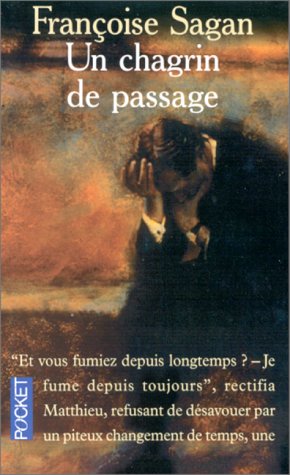 Un chagrin de passage
