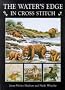 The Water's Edge in Cross Stitch