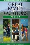 Great Family Vacations West