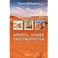 Apostel, Lehrer und Propheten: Einf�hrung in das Neue Testament
