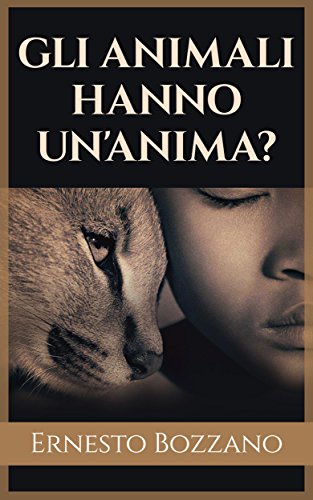 Gli animali hanno un'anima (Italian Edition)