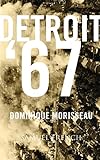 Detroit *67 : the year that changed soul