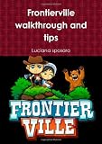 Frontierville Walkthrough Helps And Tips