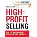 High-Profit Selling: Win the Sale Without Compromising on Price