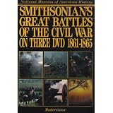 Smithsonian's Great Battles of the Civil War 1861-1865