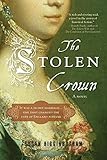 The Stolen Crown: The Secret Marriage that Forever Changed the Fate of England