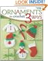 Ornaments to Crochet 3 Ways (Leisure Arts #4241)