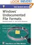 Windows Undocumented File Formats; Working Inside 16- and 32- bit Windows