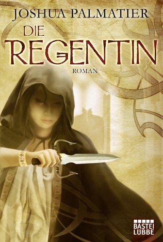 Die Regentin: Roman (German Edition)
