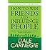 How to Win Friends and Influence People