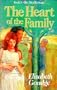 The Heart of the Family (The Eliot Heritage, Book 3)