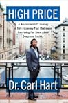 High Price: A Neuroscientist's Journe...