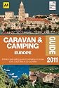 Caravan & Camping Europe 2011 (AA Caravan and Camping)