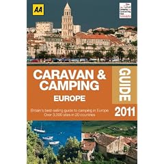 Caravan & Camping Europe 2011 (AA Caravan and Camping)