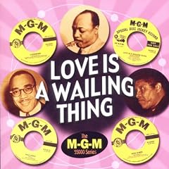 Love Is A Wailing Thing - The MGM 55000 Series