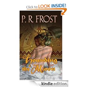 Hounding The Moon: A Tess Noncoire Adventure (Tess Noncoir� Adventure)