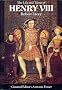 The Life and Times of Henry VIII