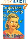 Confessions of a Recovering Slut: And Other Love Stories