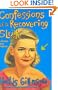 Confessions of a Recovering Slut : And Other Love Stories