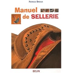 Manuel de sellerie. 3�me �dition
