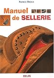 Manuel de sellerie. 3�me �dition
