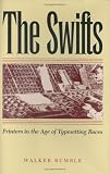 View Book 'The Swifts: Printers in the Age of Typesetting Races'