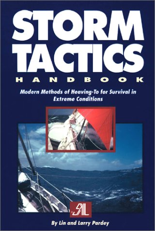 Books: Storm Tactics Handbook. Modern Methods of Heaving To for Survival in Extreme Conditions