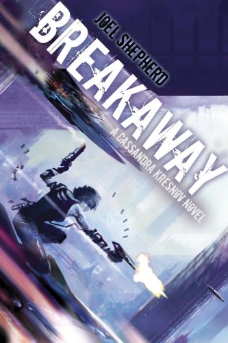Breakaway: A Cassandra Kresnov Novel (Cassandra Kresnov Novels)