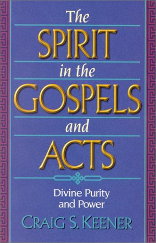 The Spirit in Gospels and Acts: Divine Purity and Power under Prophecy in The Books Store