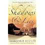 Shadows and Lies