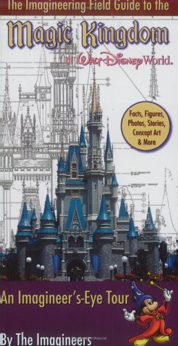 City Travel Guides Discounted  Books : Imagineering Field Guide to Magic Kingdom at Walt Disney World, The